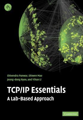 TCP/IP Essentials : A Lab-Based Approach