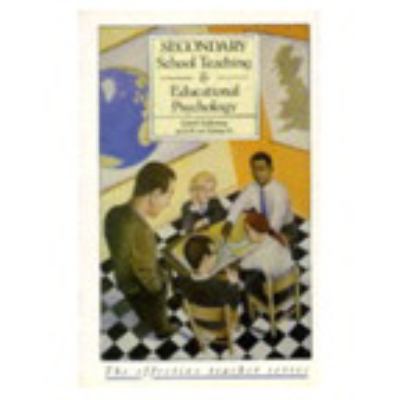 Secondary School Teaching and Educational Psychology