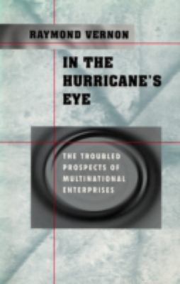 In the Hurricane's Eye : The Troubled Prospects of Multinational Enterprises