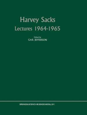 Harvey Sacks - Lectures 1964-1965