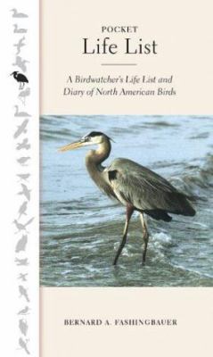 Pocket Life List : A Birdwatcher's Life List and Diary of North American Birds