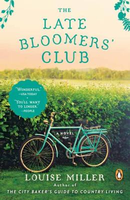 The Late Bloomers' Club : A Novel