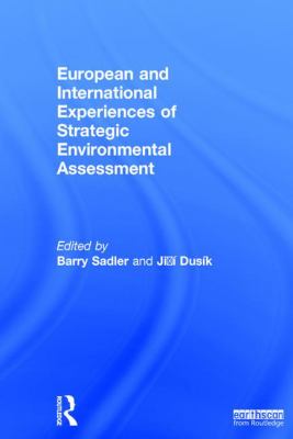 European and International Experiences of Strategic Environmental Assessment : Recent Progress and Future Prospects