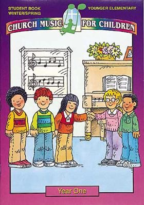 Church Music for Children : Year One - Younger Elementary