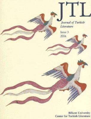 Journal of Turkish Literature, Issue 3 2006