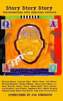 Story, Story, Story : Conversations with American Authors