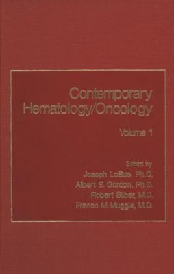 Contemporary Hematology/Oncology : Volume 1