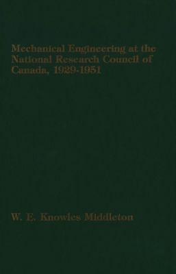 Mechanical Engineering at the National Research Council of Canada : 1929-1951