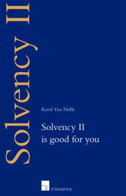 Solvency II Is Good for You