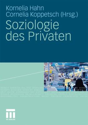 Soziologie des Privaten
