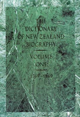 The Dictionary of New Zealand Biography, 1769-1869