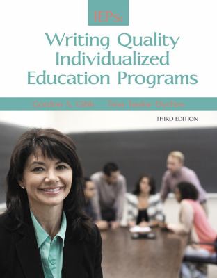 IEPs : Writing Quality Individualized Education Programs