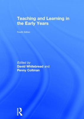 Teaching and Learning in the Early Years