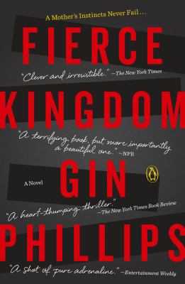 Fierce Kingdom : A Novel