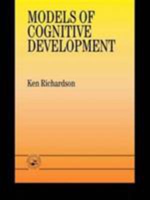 Models of Cognitive Development