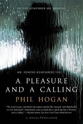 A Pleasure and a Calling : A Novel