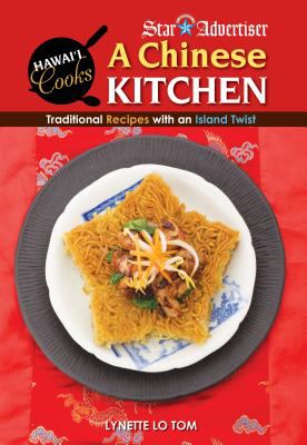 A Chinese Kitchen : Traditional Recipes with an Island Twist