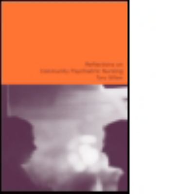 Reflections on Community Psychiatric Nursing