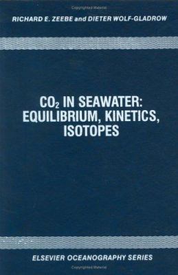 CO2 in Seawater : Equilibrium, Kinetics, Isotopes
