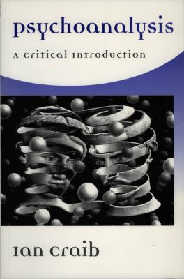 Psychoanalysis : A Critical Introduction