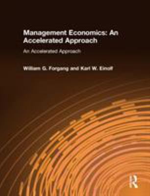 Management Economics: an Accelerated Approach : An Accelerated Approach