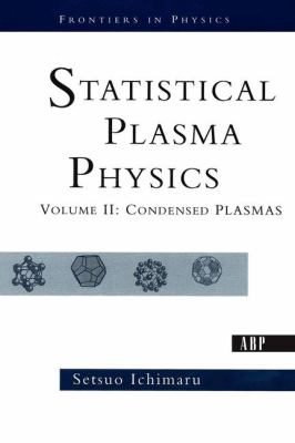 Statistical Plasma Physics Vol. 2 : Condensed Plasmas