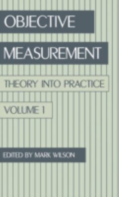 Objective Measurement Vol. 2 : Theory into Practice