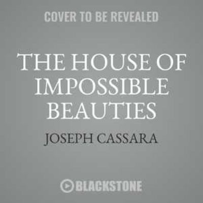 The House of Impossible Beauties