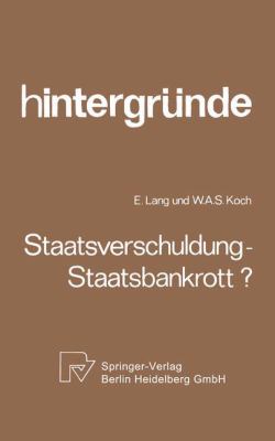 Staatsverschuldung -- Staatsbankrott?