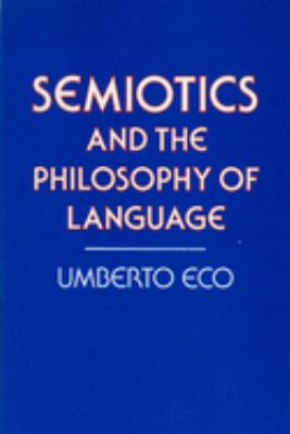 Semiotics and the Philosophy of Language