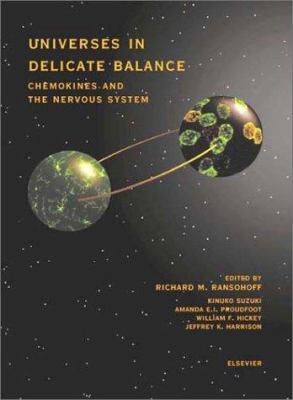 Universes in Delicate Balance : Chemokines and the Nervous System