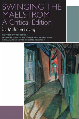 Swinging the Maelstrom : A Critical Edition