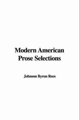 Modern American Prose Selections