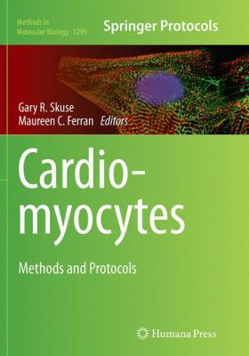 Cardiomyocytes : Methods and Protocols