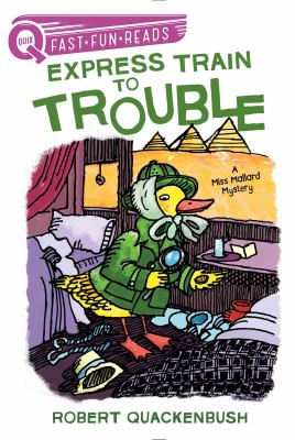 Express Train to Trouble : A Miss Mallard Mystery