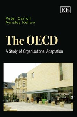 The OECD : A Study of Organisational Adaptation