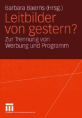 Leitbilder von Gestern? : Zur Trennung von Werbung und Programm