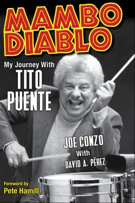Mambo Diablo : My Journey with Tito Puente