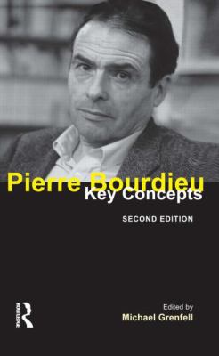 Pierre Bourdieu : Key Concepts