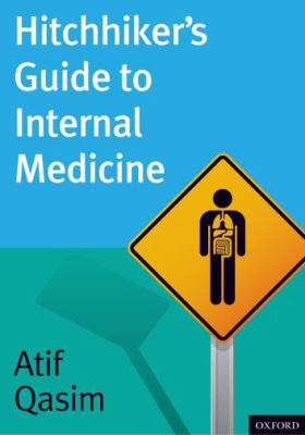 Hitchhiker's Guide to Internal Medicine
