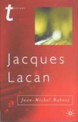 Jacques Lacan : Psychoanalysis and the Subject of Literature