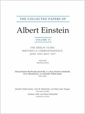 The Collected Papers of Albert Einstein, Volume 15 (Translation Supplement) : The Berlin Years: Writings and Correspondence, June 1925-May 1927