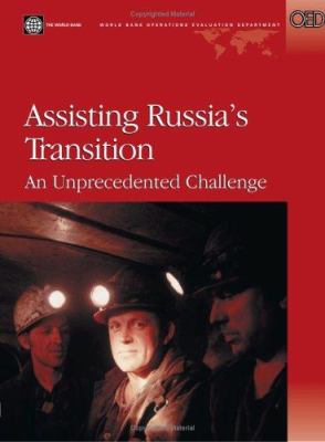 Assisting Russia's Transition : An Unprecedented Challenge