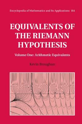 Equivalents of the Riemann Hypothesis Vol. 1 : Arithmetic Equivalents
