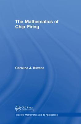 The Mathematics of Chip-Firing