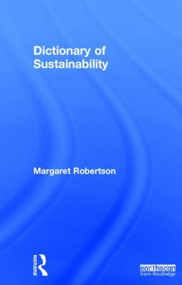 Dictionary of Sustainability