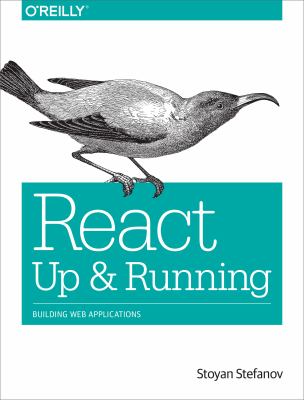 React: up and Running : Building Web Applications