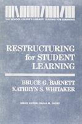 Restructuring for Student Learning