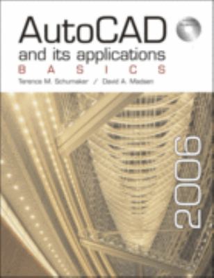 AutoCad and Its Applications Basics 2006