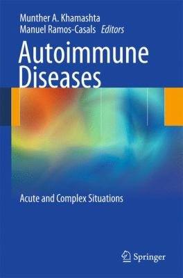 Autoimmune Diseases : Acute and Complex Situations